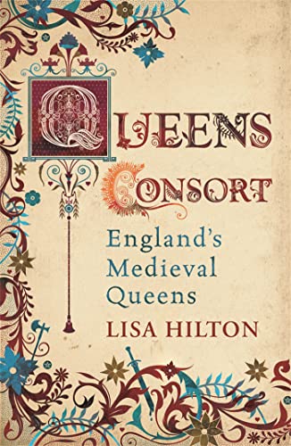 Queens Consort: England's Medieval Queens von W&N